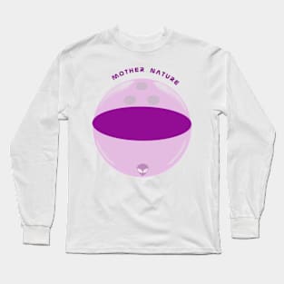 Mother Nature Long Sleeve T-Shirt